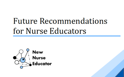 Future Recommendations for Nurse Educators