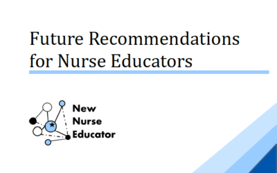 Future Recommendations for Nurse Educators